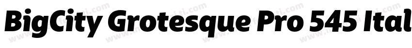 BigCity Grotesque Pro 545 Italic字体转换